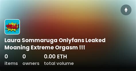 laura sommaruga onlyfans|Laura Sommaruga Masturbate Orgasm With Big Dildo Onlyfans。